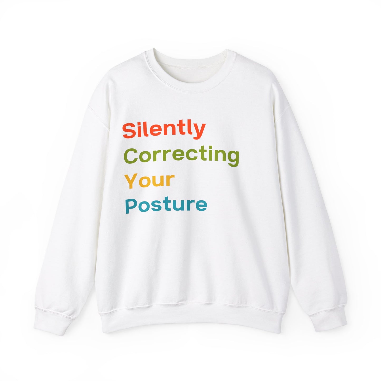 Silently Correcting Your Posture Multicolor Sweatshirt