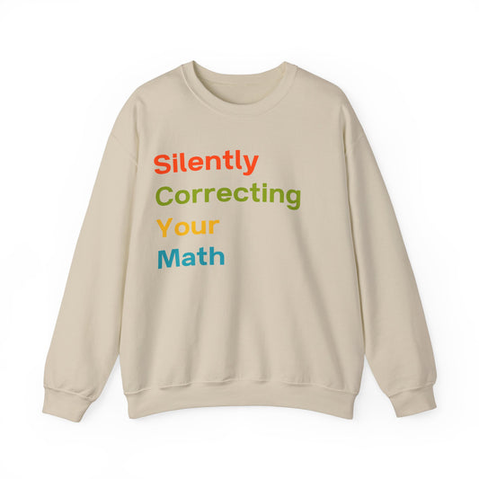 Silently Correcting Your Math Multicolor Sweatshirt