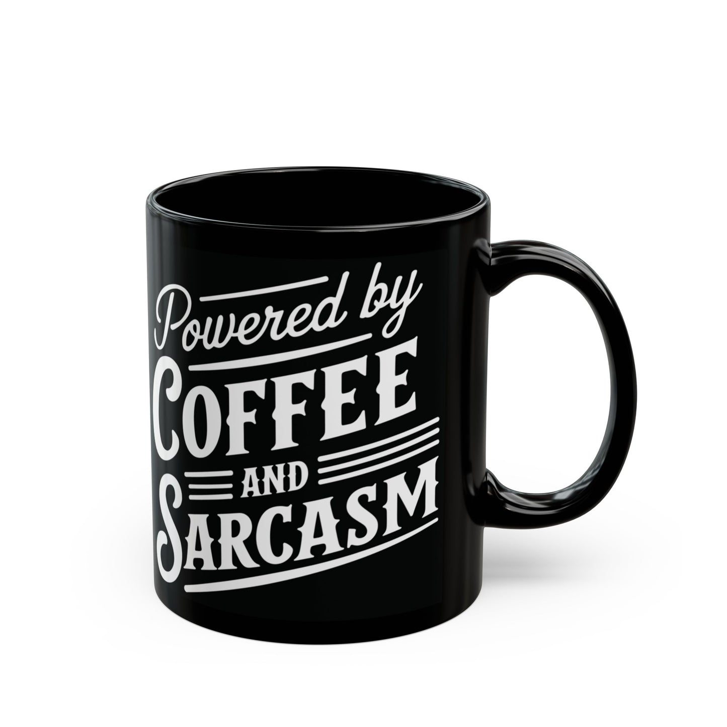 Powered by Coffee & Sarcasm Mug (11oz, 15oz)