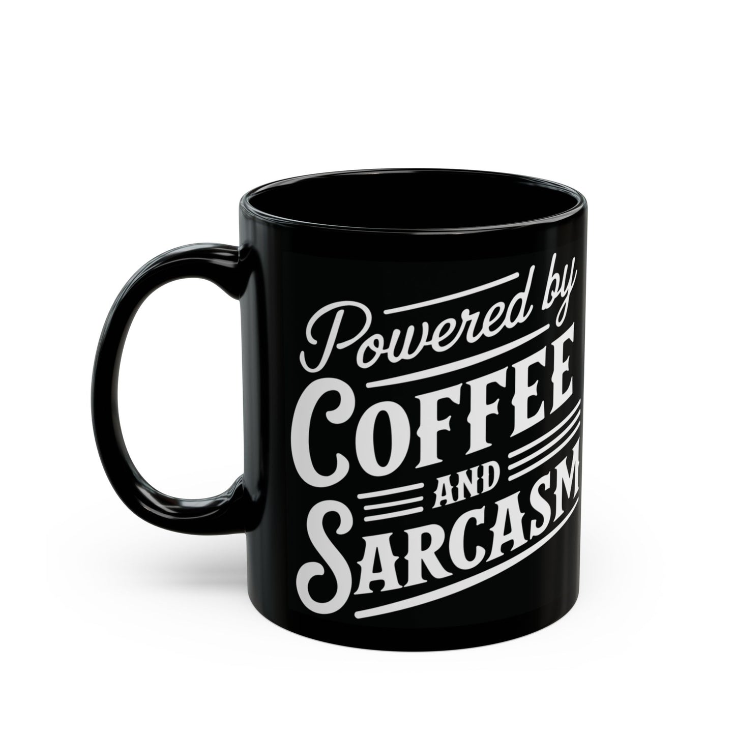 Powered by Coffee & Sarcasm Mug (11oz, 15oz)