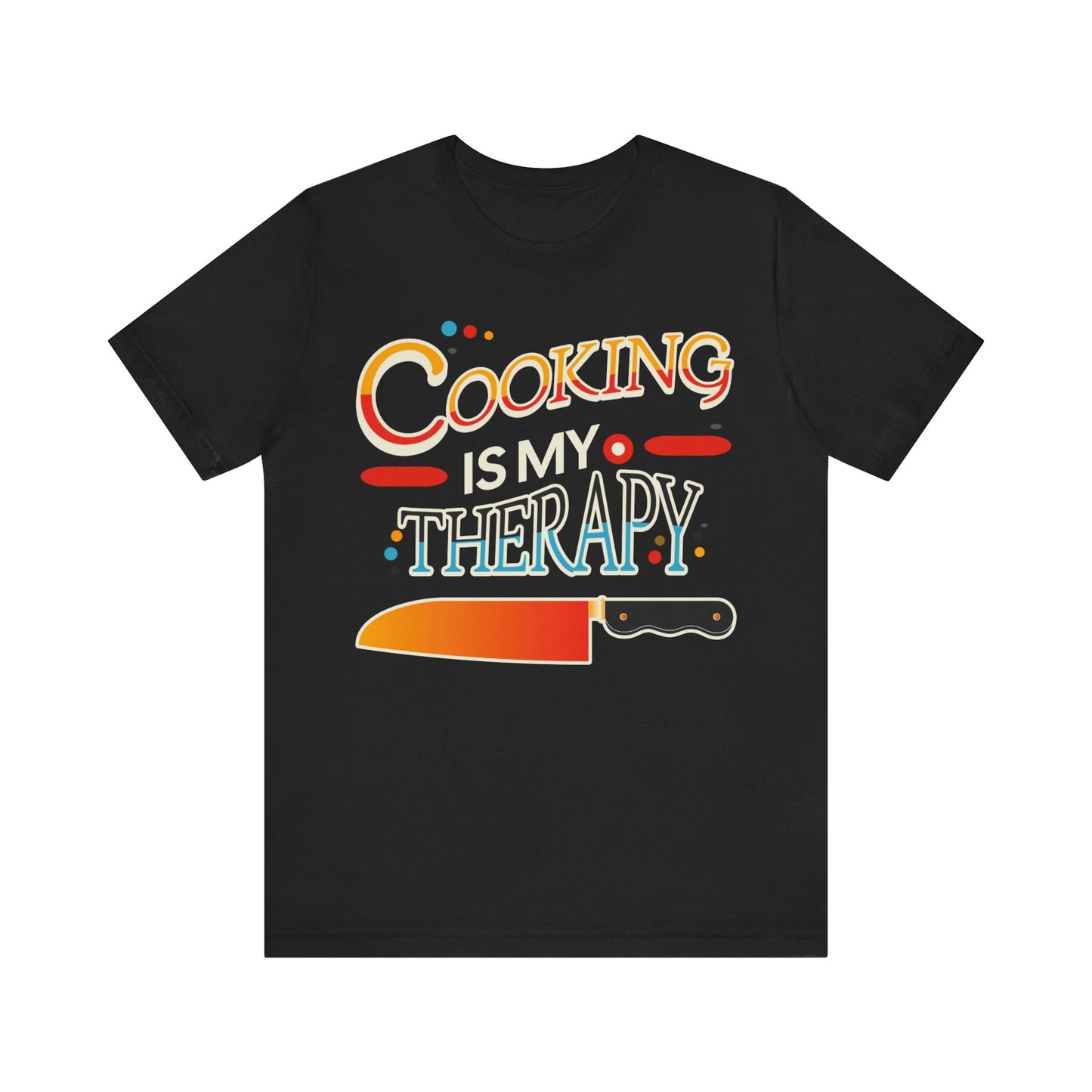 Cooking is My Therapy T-shirt