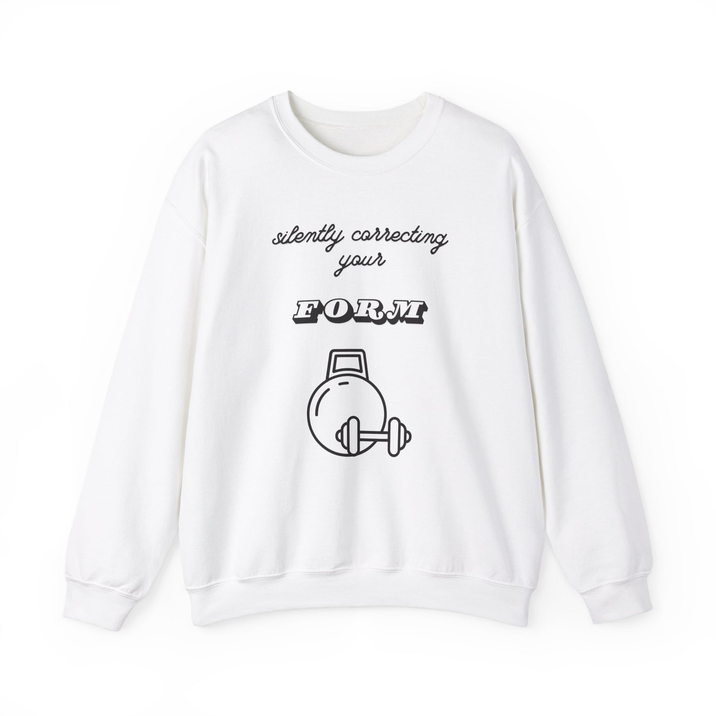 Silently Correcting Your Form Sweatshirt