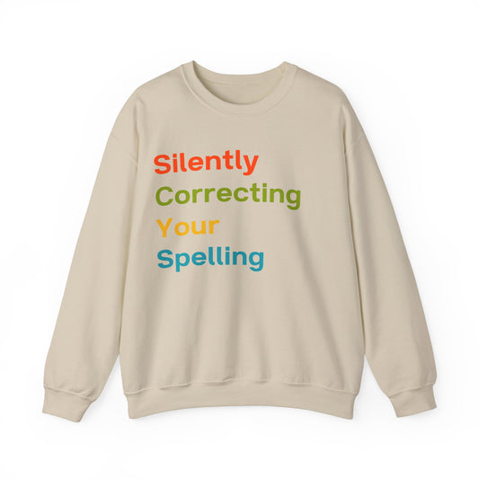 Silently Correcting Your Spelling Multicolor Sweatshirt