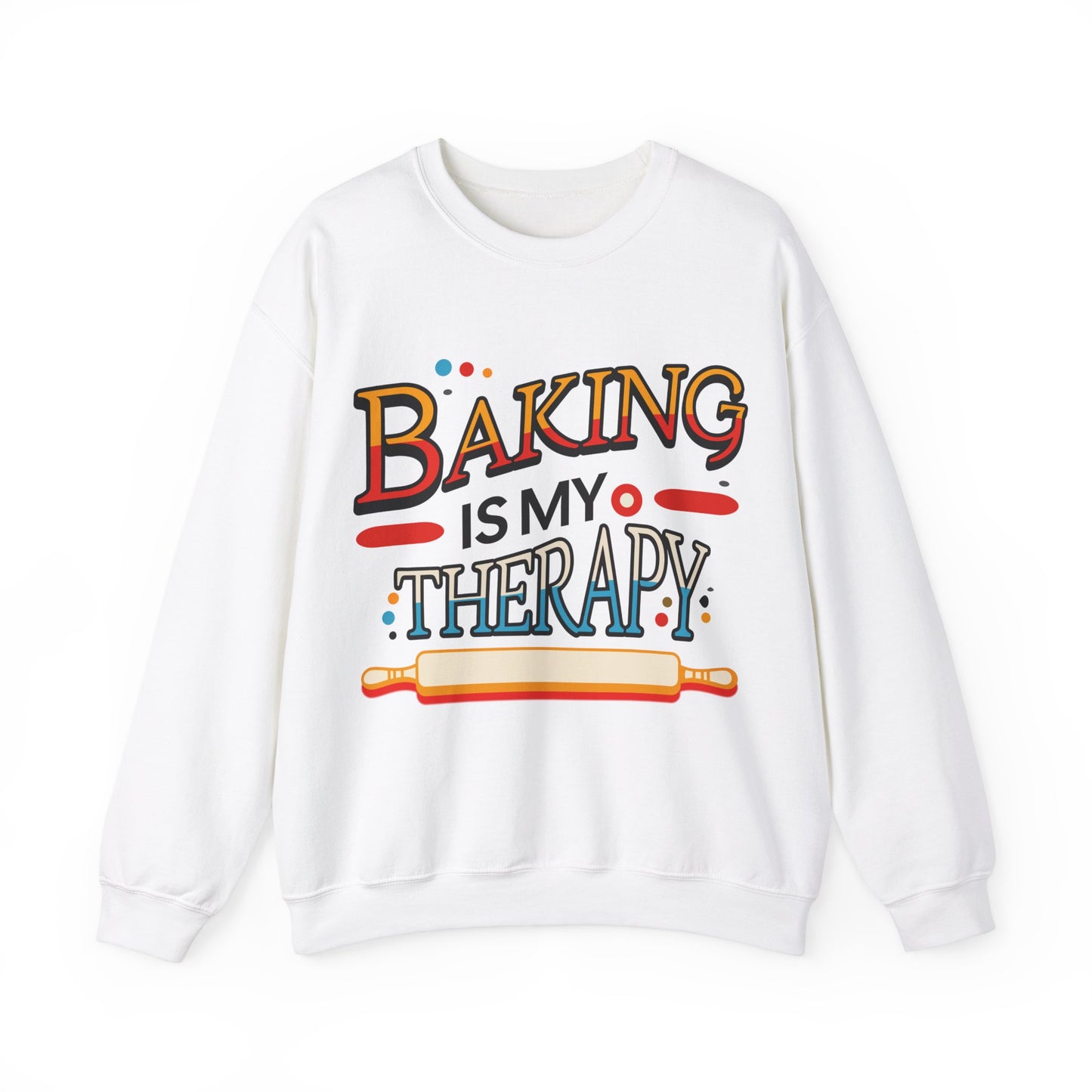 Baking is my Therapy Sweatshirt