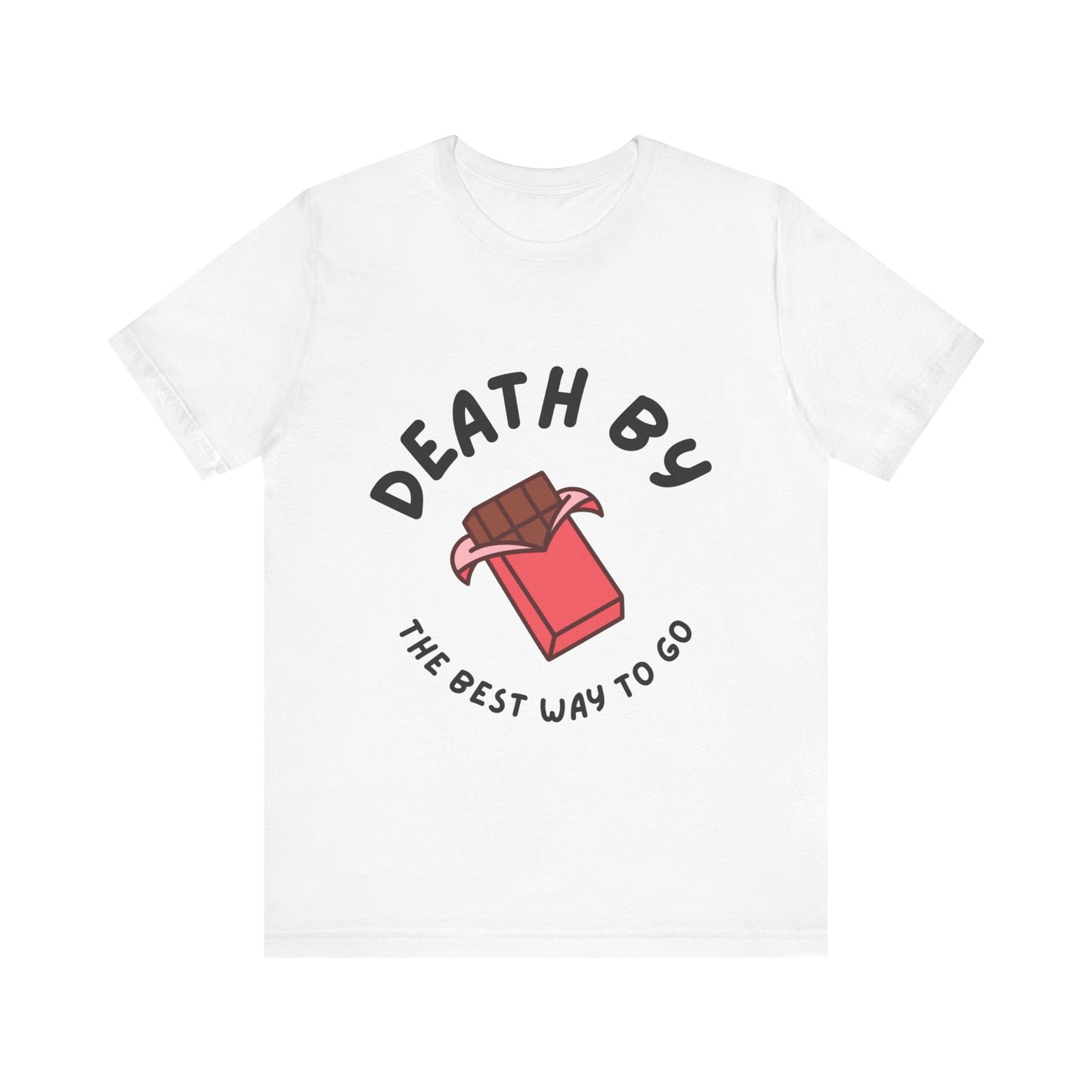 Death by Chocolate T-shirt