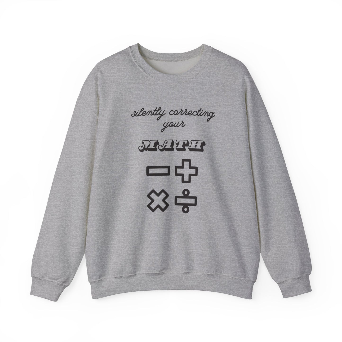 Silently Correcting Your Math Sweatshirt