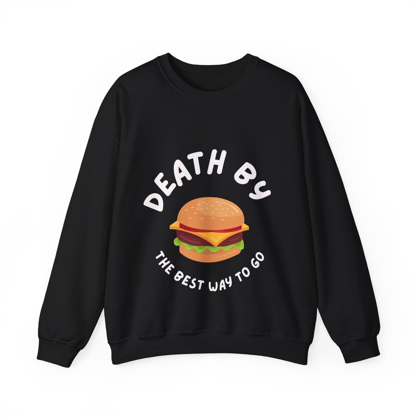 Death by Burger Sweatshirt