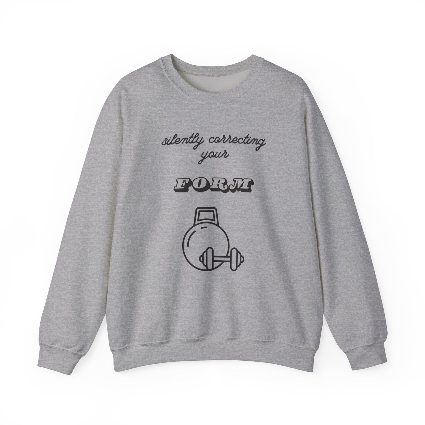 Silently Correcting Your Form Sweatshirt