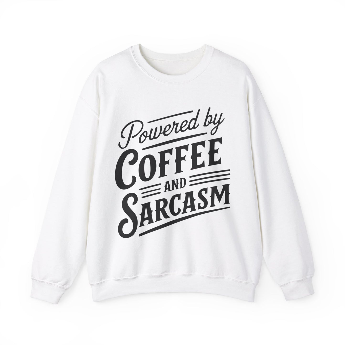 Powered by Coffee and Sarcasm Sweatshirt