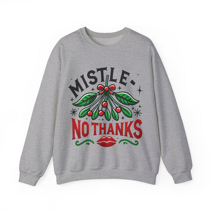 Mistle-No Thanks Sweatshirt