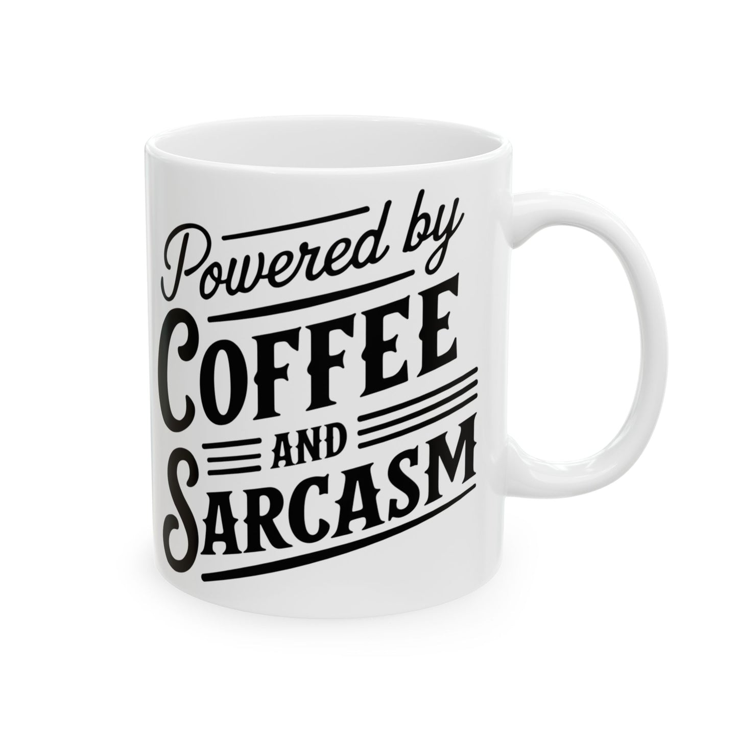 Powered by Coffee & Sarcasm Mug (11oz, 15oz)