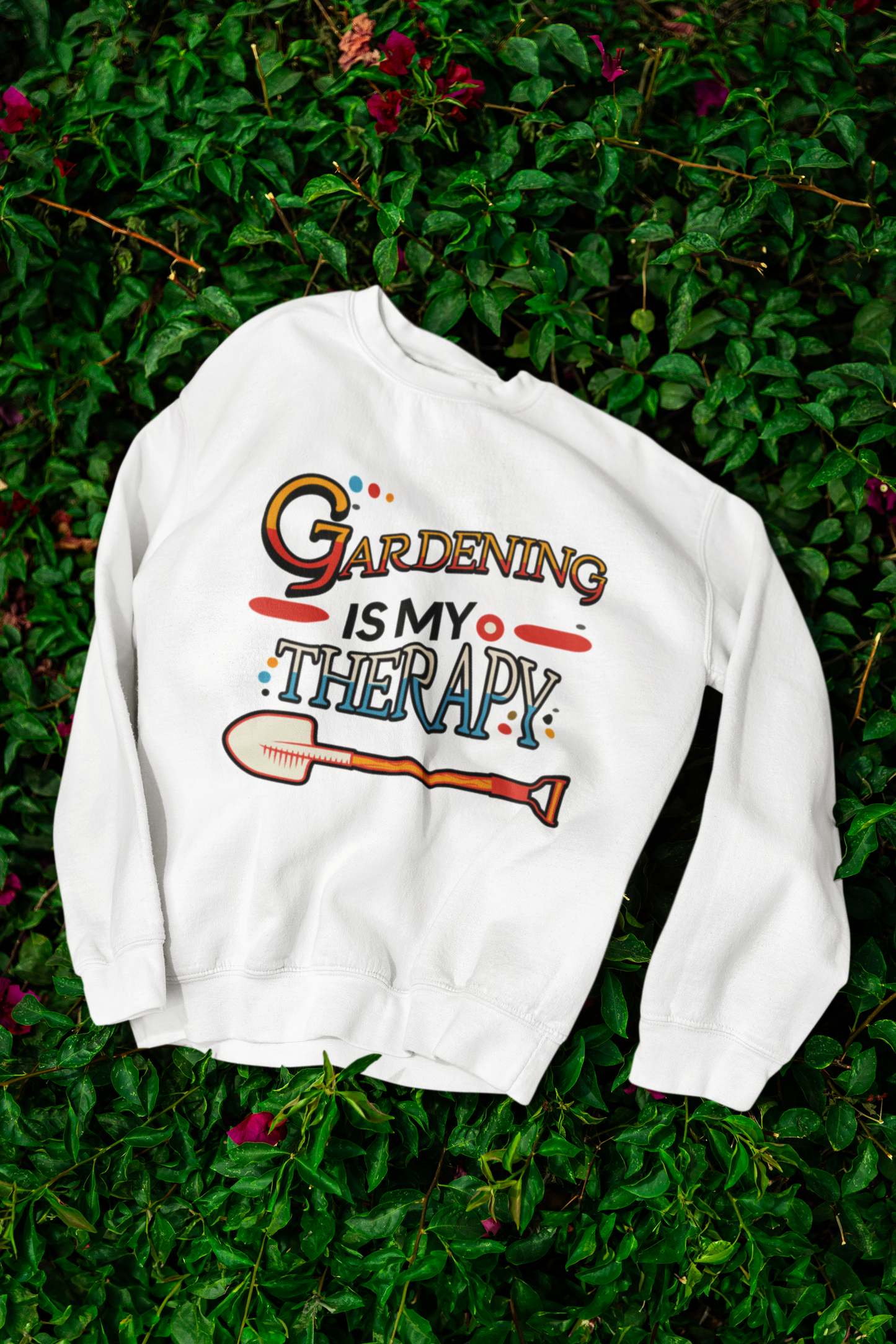 Gardening is my Therapy Sweatshirt